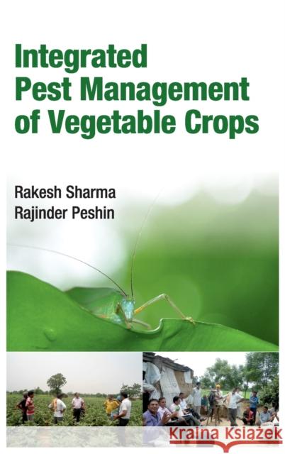 Integrated Pest Management Of Vegetable Crops Rakesh Sharma Rajinder Peshin 9789387973183 New India Publishing Agency- Nipa - książka