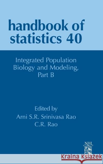 Integrated Population Biology and Modeling Part B: Volume 40 Srinivasa Rao, Arni S. R. 9780444641526 Elsevier - książka