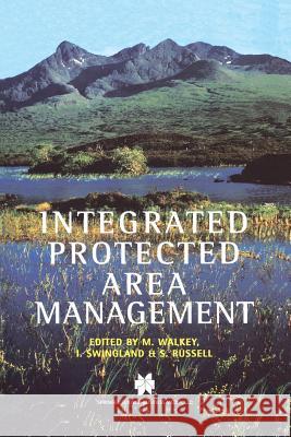 Integrated Protected Area Management Michael Walkey Ian R. Swingland Shaun Russell 9781461374084 Springer - książka