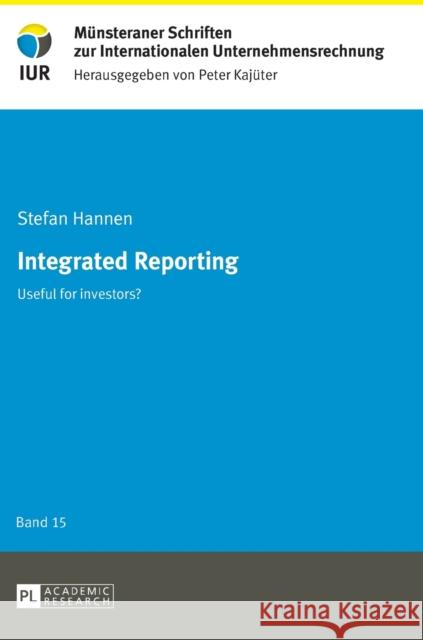 Integrated Reporting: Useful for Investors? Kajüter, Peter 9783631732472 Peter Lang AG - książka