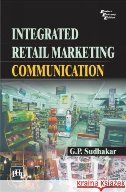 Integrated Retail Marketing Communication SUDHAKAR, G.P. 9788120346406  - książka
