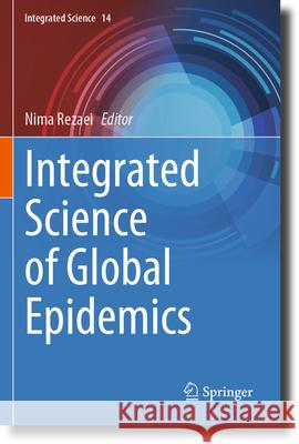 Integrated Science of Global Epidemics Nima Rezaei 9783031177804 Springer - książka