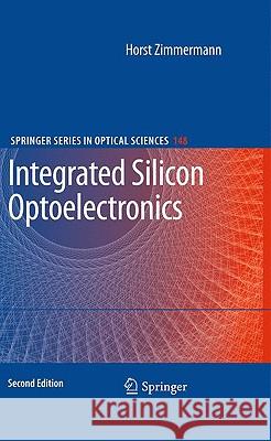 Integrated Silicon Optoelectronics Horst K. Zimmermann 9783642015205 Springer - książka