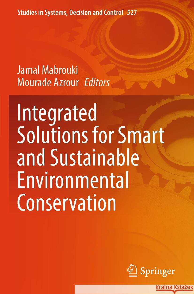Integrated Solutions for Smart and Sustainable Environmental Conservation  9783031557897 Springer Nature Switzerland - książka