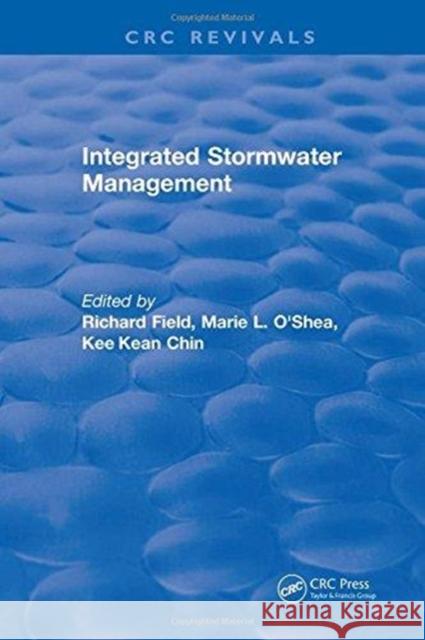 Integrated Stormwater Management Richard Field   9781315894652 CRC Press - książka