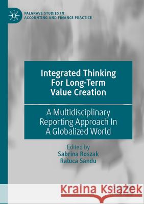 Integrated Thinking For Long-Term Value Creation  9783031582752 Springer International Publishing - książka