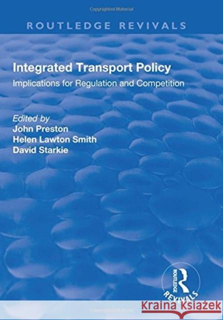 Integrated Transport Policy: Implications for Regulation and Competition  9781138737297 Routledge Revivals - książka