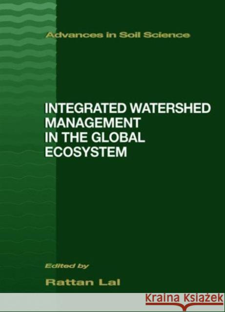 Integrated Watershed Management in the Global Ecosystem Lal Rattan 9780849307027 CRC Press - książka