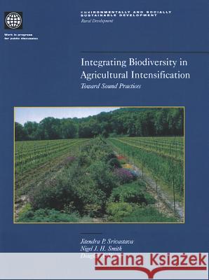 Integrating Biodiversity in Agricultural Intensification: Toward Sound Practices  9780821342633 WORLD BANK PUBLICATIONS - książka