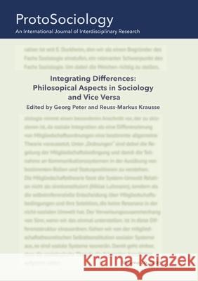 Integrating Differences: Philosopical Aspects in Sociology and Vice Versa Georg Peter Reuss-Markus Krausse 9783819230318 Bod - Books on Demand - książka