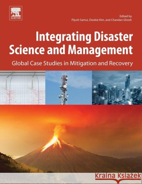 Integrating Disaster Science and Management: Global Case Studies in Mitigation and Recovery Samui, Pijush 9780128120569  - książka