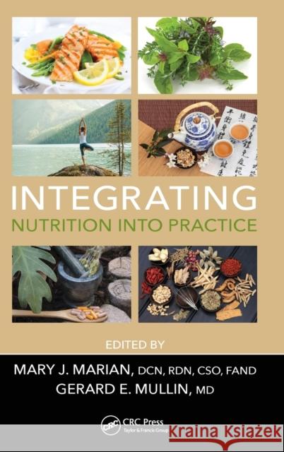 Integrating Nutrition into Practice Marian, Mary J. 9781138294752 CRC Press - książka