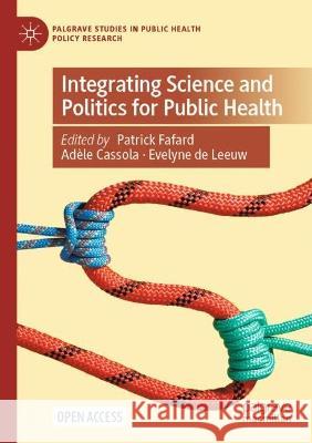 Integrating Science and Politics for Public Health  9783030989873 Springer International Publishing - książka