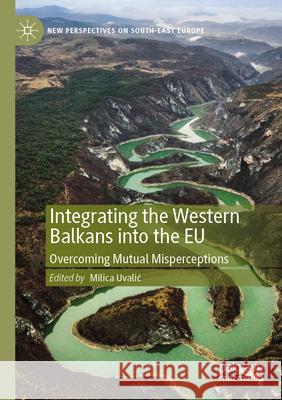 Integrating the Western Balkans into the EU  9783031322075 Springer Nature Switzerland - książka