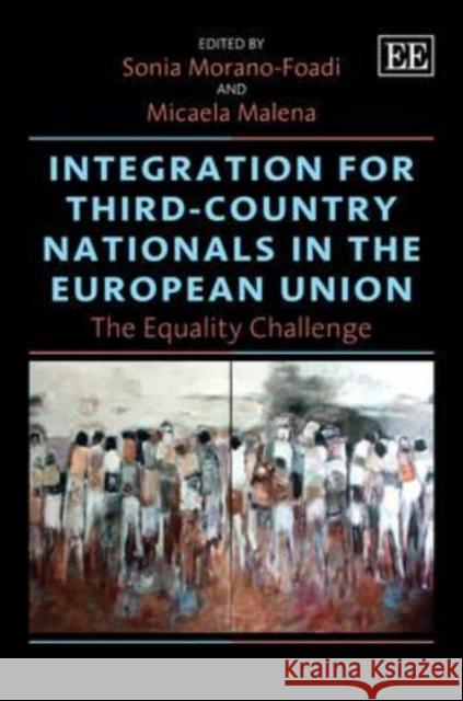 Integration for Third-country Nationals in the European Unio Sonia Morano Foadi 9780857936813  - książka