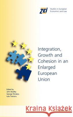 Integration, Growth, and Cohesion in an Enlarged European Union John Bradley John Bradley George Petrakos 9780387228532 Springer - książka