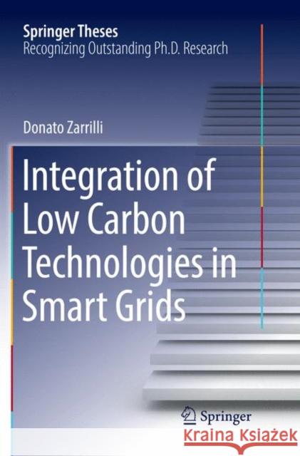 Integration of Low Carbon Technologies in Smart Grids Donato Zarrilli 9783030074876 Springer - książka