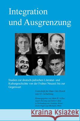 Integration und Ausgrenzung Dominic Bitzer, Doris Vogel, Michaela Wirtz, Mark H Gelber, Robert Jütte, Jakob Hessing 9783484620063 de Gruyter - książka