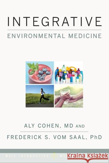 Integrative Environmental Medicine Aly Cohen Frederick S. Vo Andrew Weil 9780190490911 Oxford University Press, USA - książka