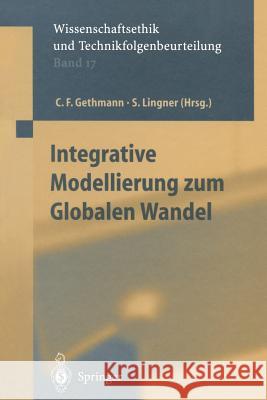 Integrative Modellierung Zum Globalen Wandel Sevim Friedrich Kilic Stephan Lingner 9783642627897 Springer - książka