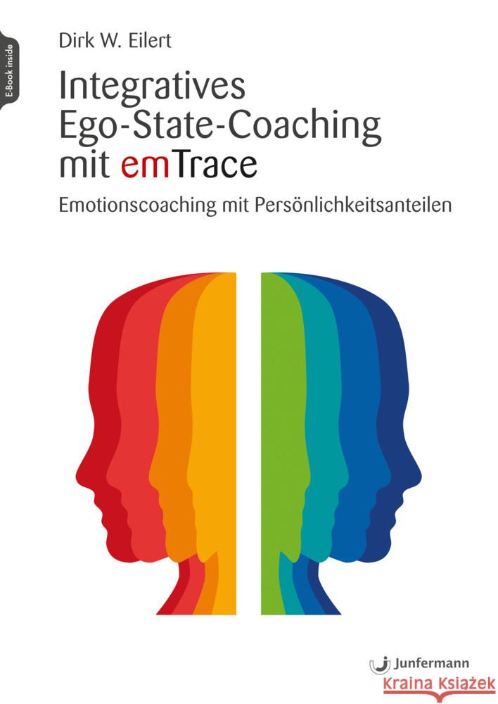 Integratives Ego-State-Coaching mit emTrace Eilert, Dirk 9783749503452 Junfermann - książka