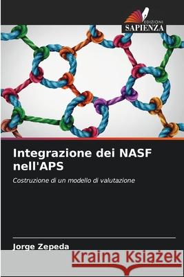Integrazione dei NASF nell'APS Zepeda, Jorge 9786209218842 Edizioni Sapienza - książka