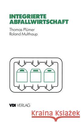 Integrierte Abfallwirtschaft: Strategische Und Operative Analyse Plümer, Thomas 9783540621560 Not Avail - książka