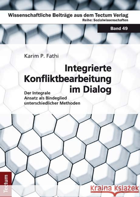 Integrierte Konfliktbearbeitung im Dialog Fathi, Karim P. 9783828828018 Tectum-Verlag - książka