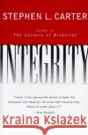 Integrity Stephen L. Carter 9780060928070 Harper Perennial