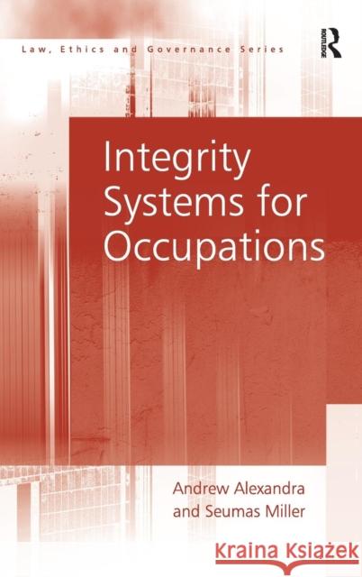 Integrity Systems for Occupations  9780754677499 Ashgate Publishing Limited - książka