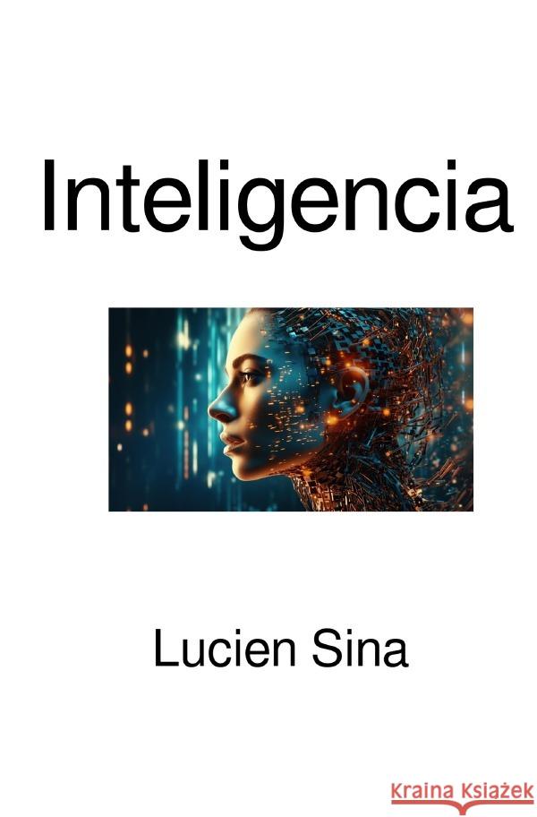 Inteligencia Sina, Lucien 9783565056217 epubli - książka
