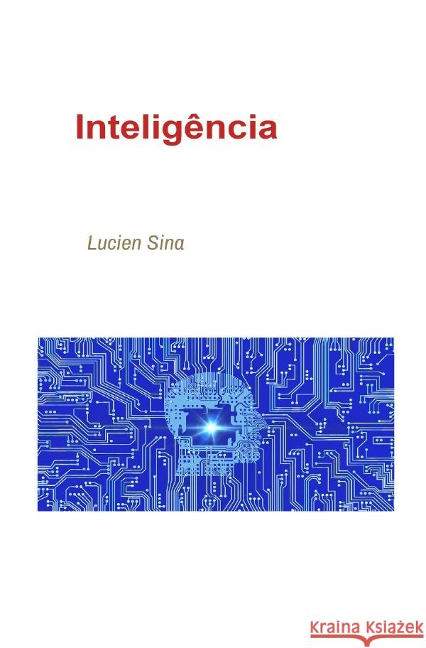 Inteligência Sina, Lucien 9783759825698 epubli - książka