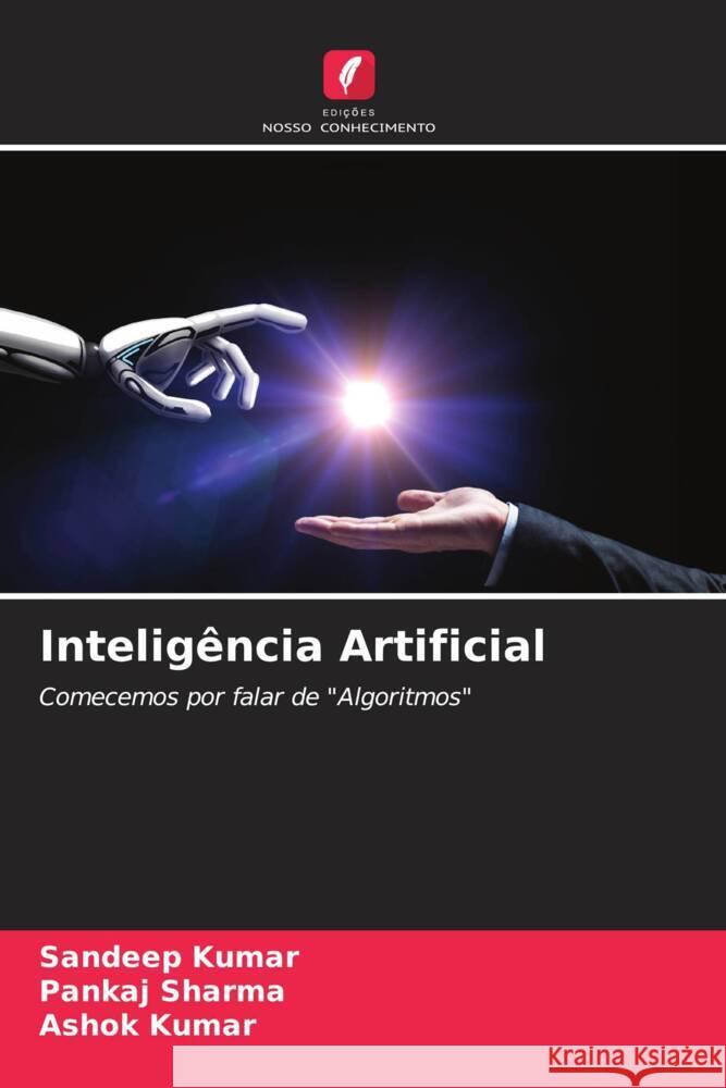 Inteligência Artificial Kumar, Sandeep, Sharma, Pankaj, Kumar, Ashok 9786206575917 Edições Nosso Conhecimento - książka