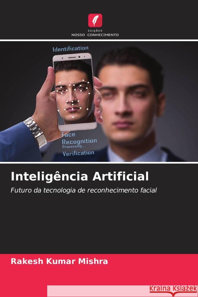 Intelig?ncia Artificial Rakesh Kumar Mishra 9786207390434 Edicoes Nosso Conhecimento - książka