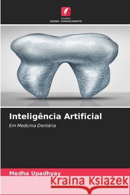Intelig?ncia Artificial Medha Upadhyay 9786209375323 Edicoes Nosso Conhecimento - książka