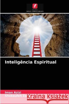 Inteligência Espiritual Iman Azizi, Shokoufeh Zare 9786203375534 Edicoes Nosso Conhecimento - książka