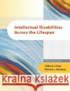 Intellectual Disabilities Across the Lifespan Clifford J. Drew Michael L. Hardman 9780131707344 Prentice Hall