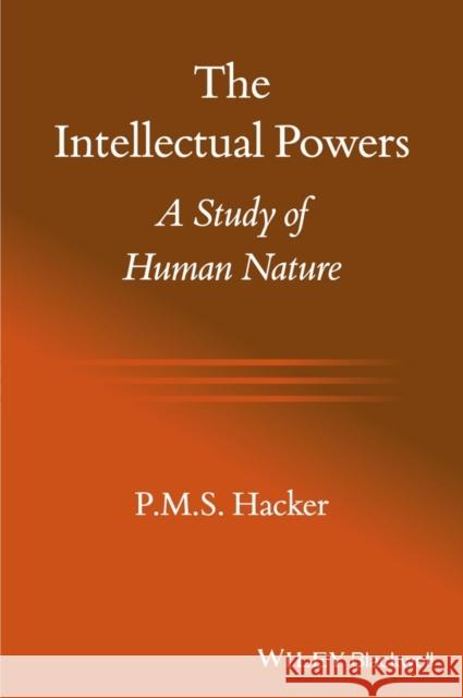 Intellectual Powers Hacker, P. M. S. 9781118651216 John Wiley & Sons - książka