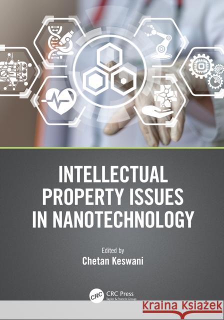 Intellectual Property Issues in Nanotechnology  9780367519346 CRC Press - książka