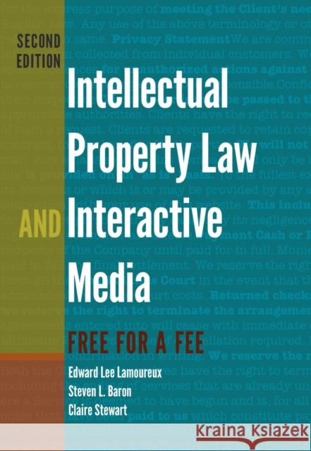 Intellectual Property Law and Interactive Media: Free for a Fee Jones, Steve 9781433124648 Peter Lang Publishing Inc - książka