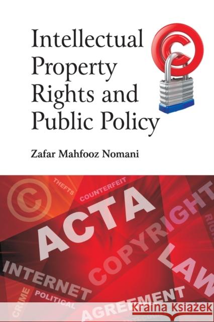 Intellectual Property Rights and Public Policy Zafar Mahfooz Nomani   9788119215942 Nipa - książka