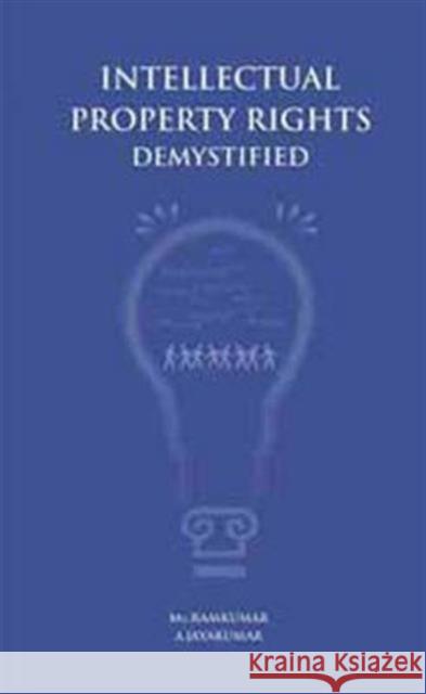INTELLECTUAL PROPERTY RIGHTS DEMYSTIFIED MU. RAMKUMAR 9788189422875 NEW INDIA PUBLISHING AGENCY - książka
