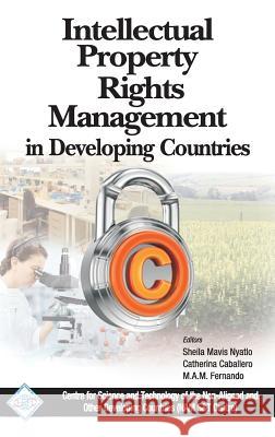 Intellectual Property Rights Management in Developing Countries/Nam S&T Centre Nyatlo, Sheila Mavis 9789351240846 Daya Pub. House - książka