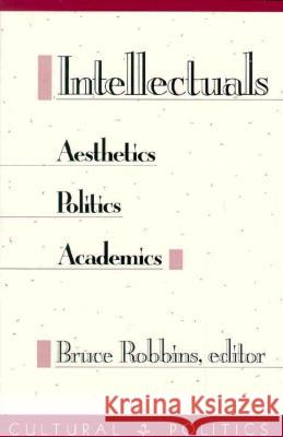 Intellectuals Bruce Robbins 9780816618316 University of Minnesota Press - książka