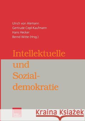 Intellektuelle Und Sozialdemokratie Ulrich Alemann Gertrude Cepl-Kaufmann Hans Hecker 9783810029218 Vs Verlag Fur Sozialwissenschaften - książka