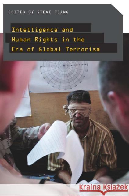 Intelligence and Human Rights in the Era of Global Terrorism Steve Tsang 9780804759694 Stanford University Press - książka