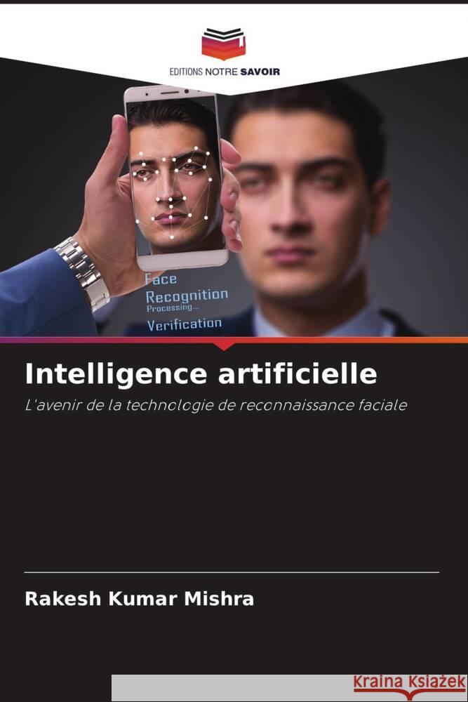 Intelligence artificielle Rakesh Kumar Mishra 9786207390410 Editions Notre Savoir - książka