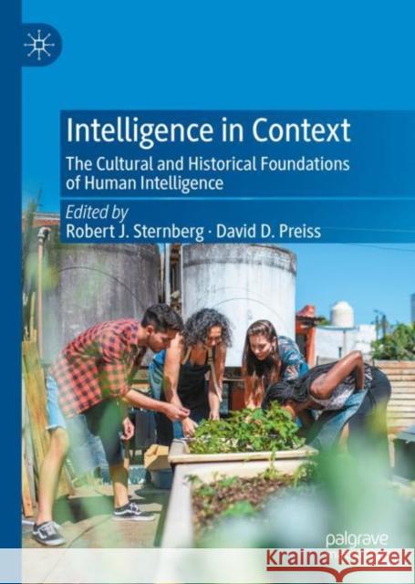 Intelligence in Context: The Cultural and Historical Foundations of Human Intelligence Sternberg, Robert J. 9783030927974 Springer Nature Switzerland AG - książka