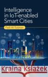 Intelligence in IoT-enabled Smart Cities Al-Turjman, Fadi 9781138316843 CRC Press