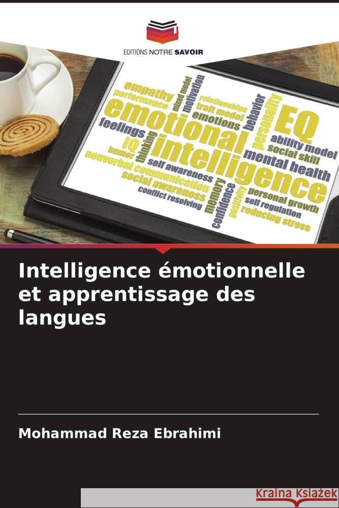 Intelligence émotionnelle et apprentissage des langues Ebrahimi, Mohammad Reza 9786205215005 Editions Notre Savoir - książka